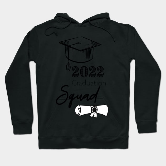 2022 Graduation Squad Hoodie by Totalove